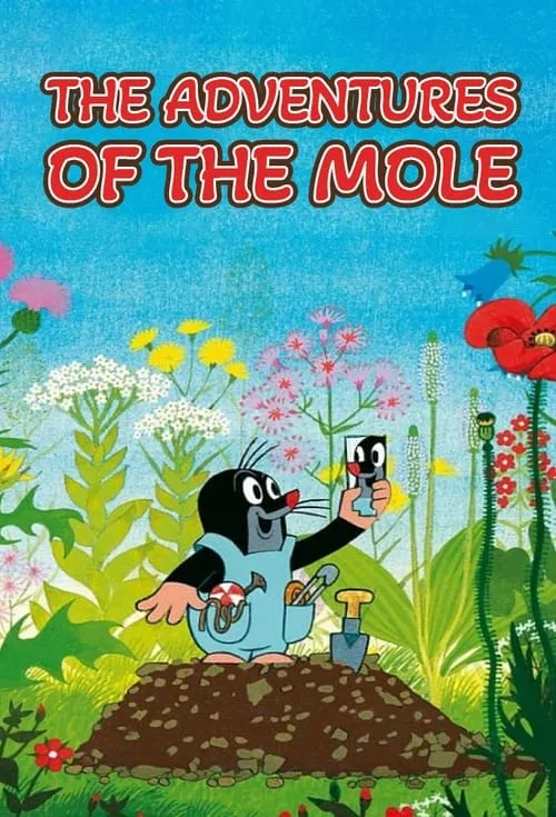 The Adventures of the Mole