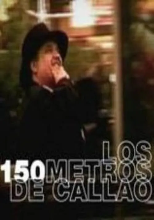 Los 150 Metros de Callao (movie)