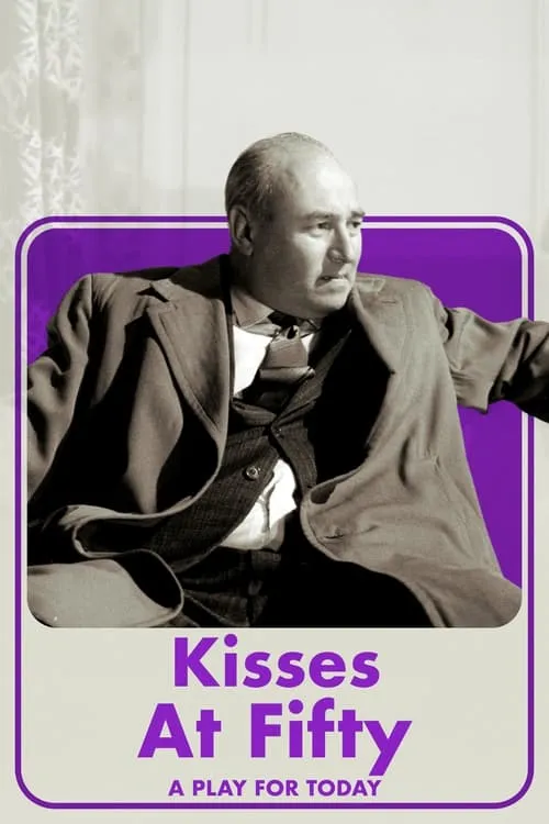 Kisses at Fifty (movie)