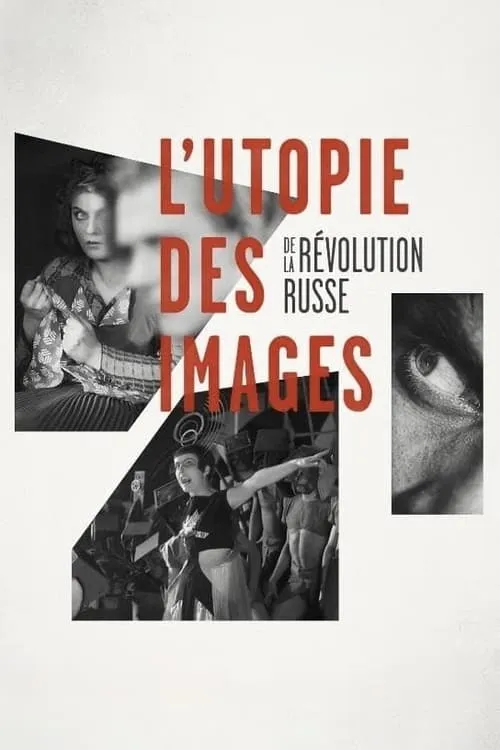 L'utopie des images de la révolution russe (фильм)