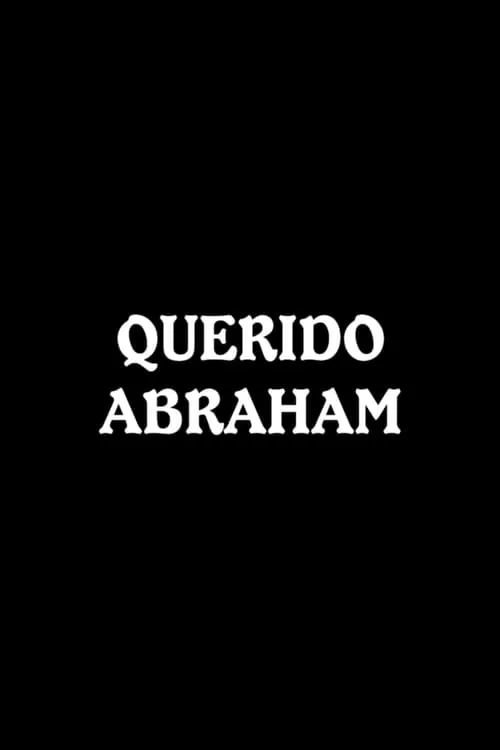 Querido Abraham