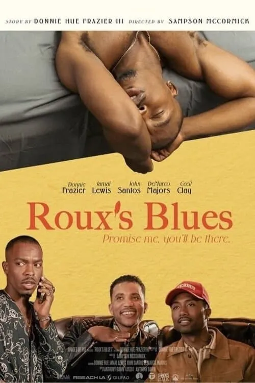 Roux's Blues: Promise Me You'll Be There (movie)