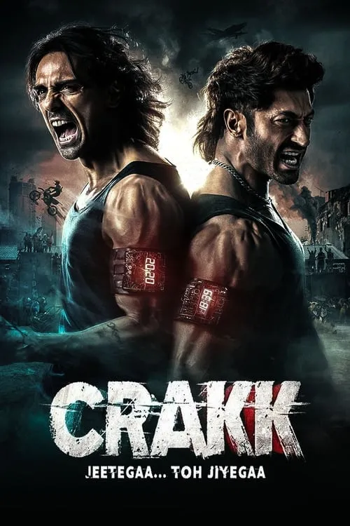 Crakk: Jeetega... Toh Jiyegaa (movie)