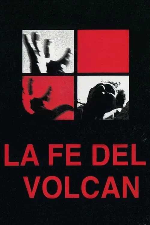 La fe del volcán (фильм)