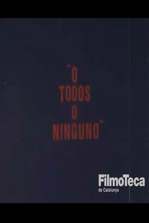 O todos o ninguno (movie)