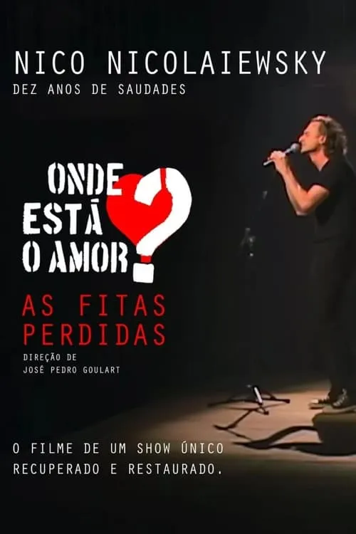 Onde está o amor? As fitas perdidas (фильм)