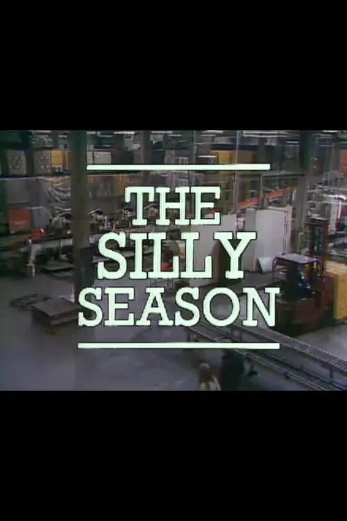 The Silly Season (movie)