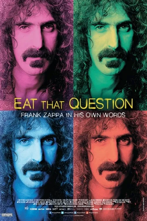 Eat That Question: Frank Zappa in His Own Words (movie)