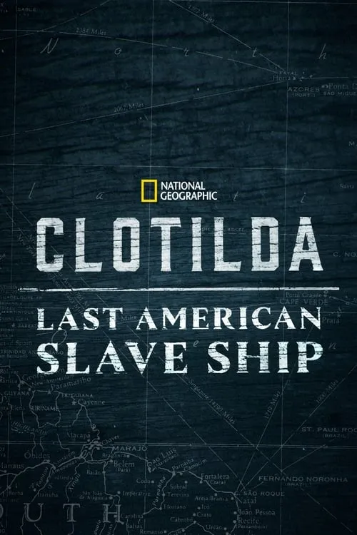 Clotilda: Last American Slave Ship (фильм)