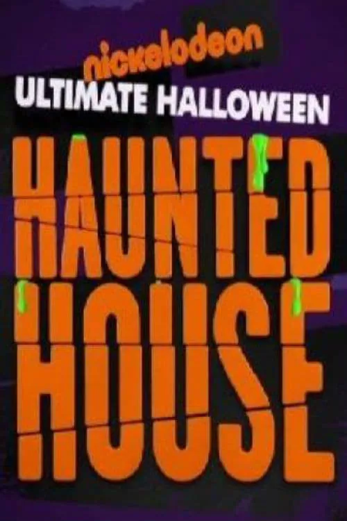 Nickelodeon's Ultimate Halloween Haunted House (movie)
