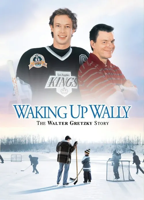 Waking Up Wally: The Walter Gretzky Story (movie)