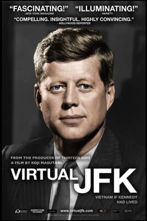 Virtual JFK: Vietnam If Kennedy Had Lived (movie)