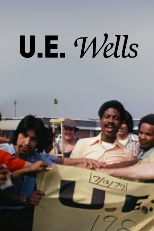 U.E. Wells (movie)