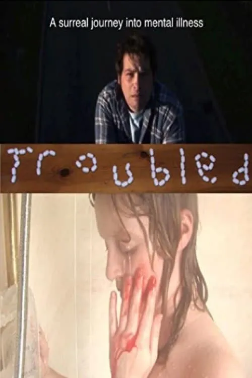 Troubled (movie)