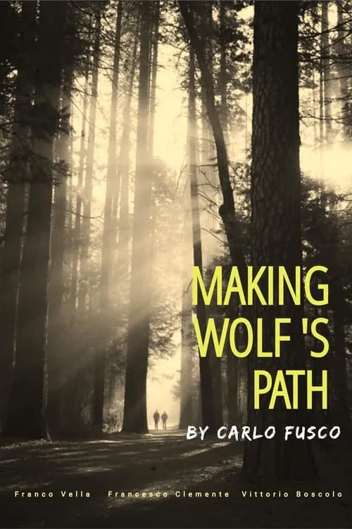 Making Wolf's Path (movie)