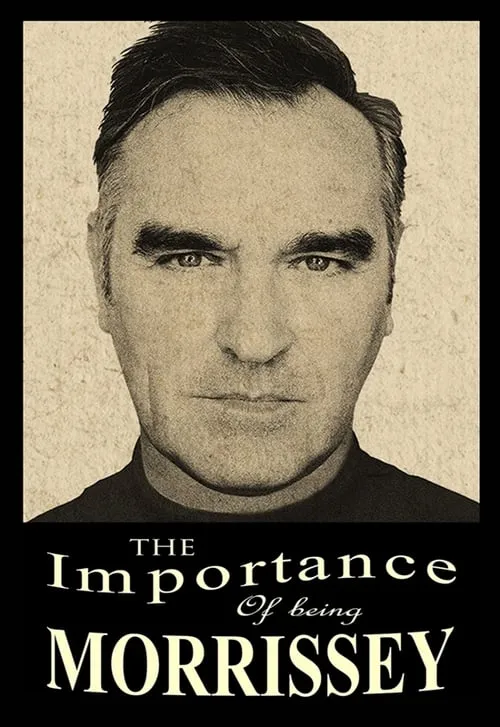 The Importance of Being Morrissey (фильм)