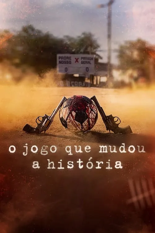 O Jogo Que Mudou a História (series)