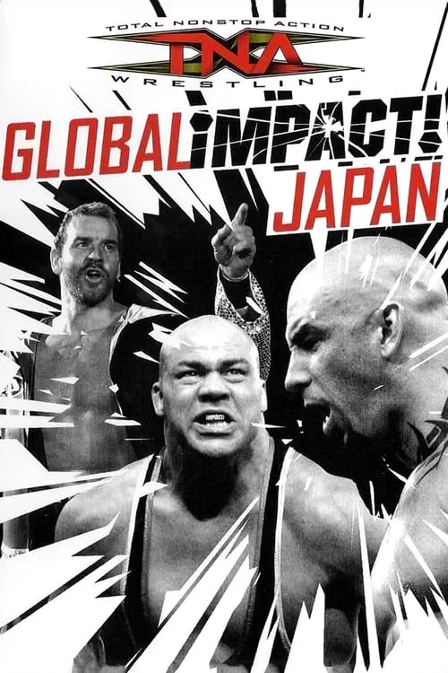 TNA Wrestling: Global Impact! Japan (movie)