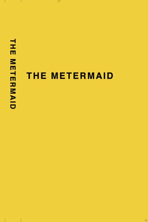 THE METERMAID (movie)