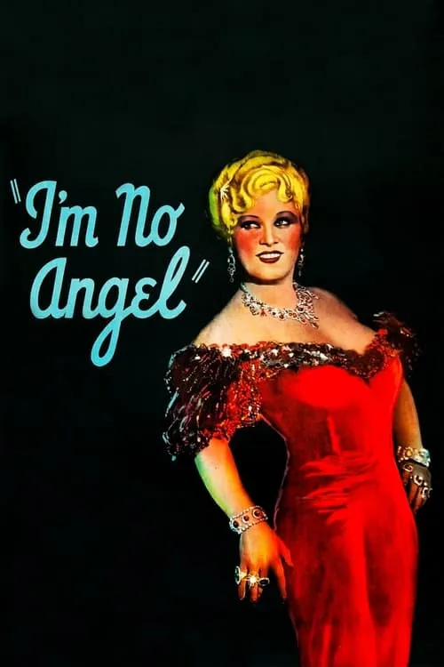 I'm No Angel (movie)