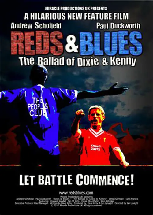 Reds & Blues: The Ballad of Dixie & Kenny (movie)