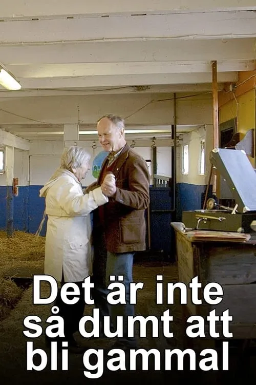 Det är inte så dumt att bli gammal (series)