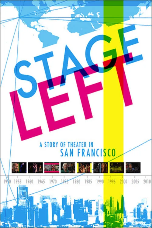 Edit Stage Left: A Story of Theater in San Francisco (movie)