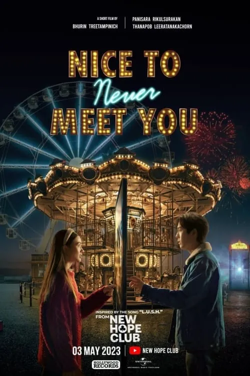 Nice To Never Meet You (movie)