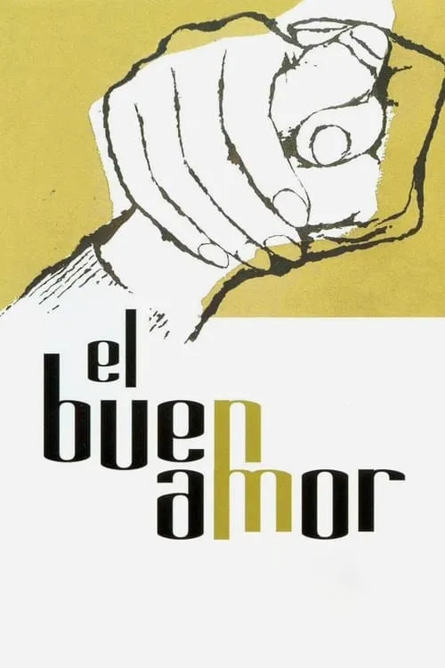 El buen amor (фильм)