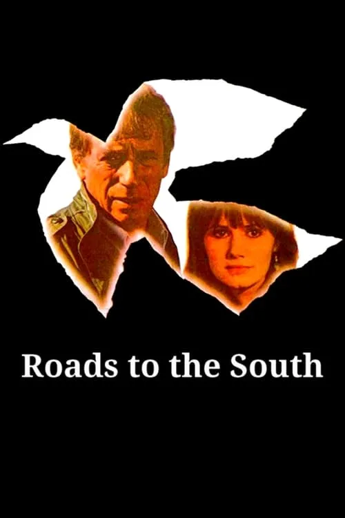 Roads to the South (movie)