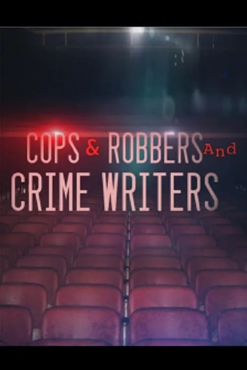 A Night at the Movies: Cops & Robbers and Crime Writers (movie)