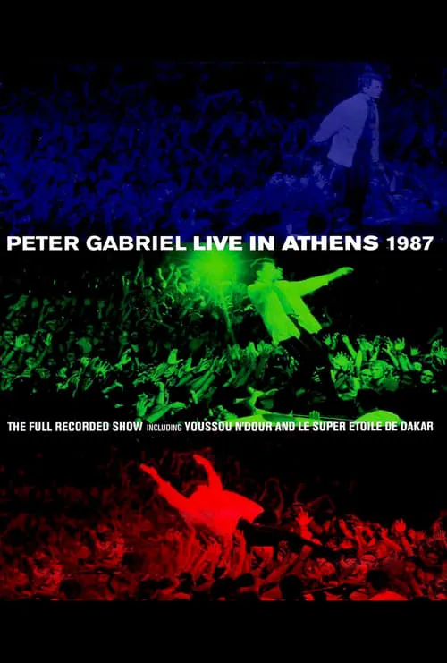 Peter Gabriel - Live In Athens 1987 (movie)