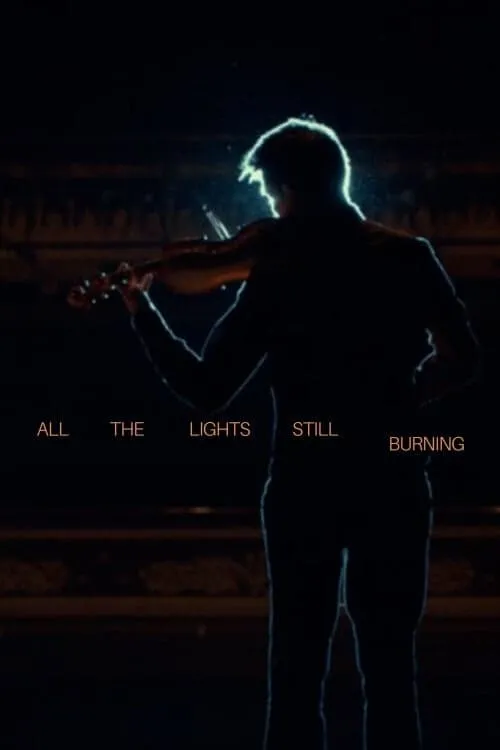 All the Lights Still Burning (movie)