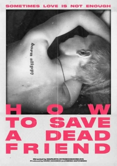 How to Save a Dead Friend