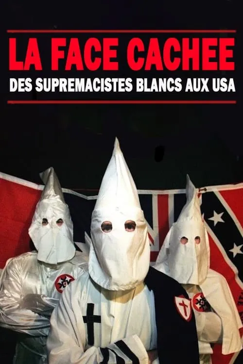 La face cachée des suprémacistes blancs aux USA (movie)