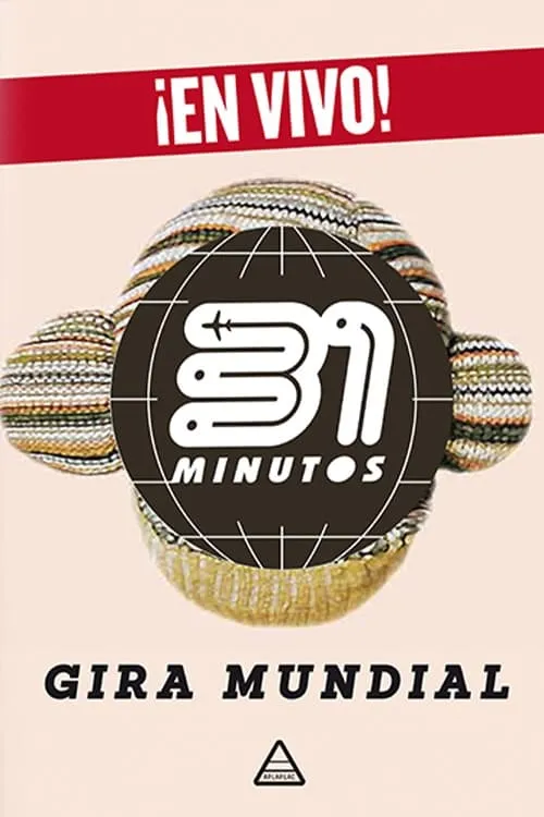 31 Minutos: Gira Mundial (movie)