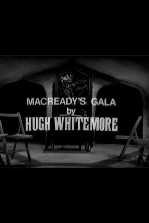 Macready's Gala (фильм)