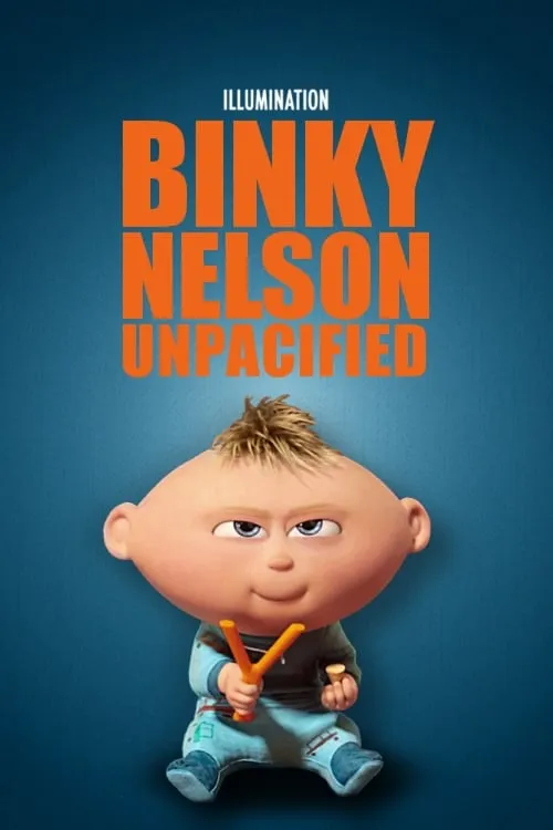 Binky Nelson Unpacified (movie)