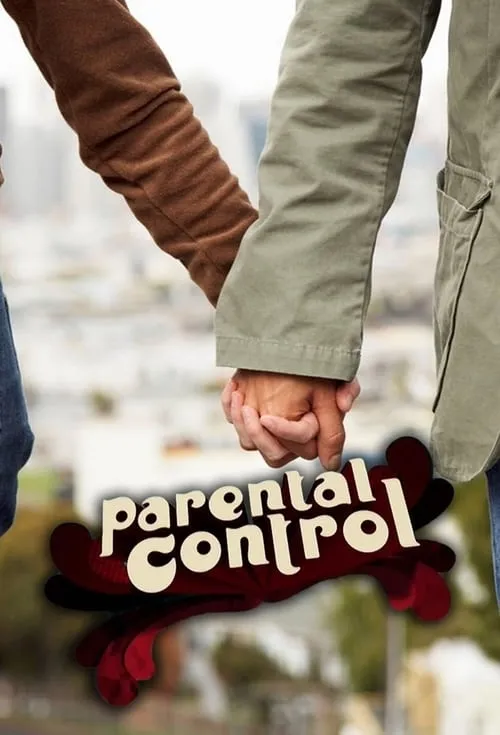 Parental Control (сериал)