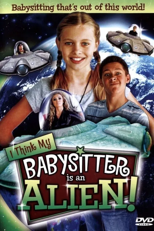 I Think My Babysitter is an Alien (фильм)