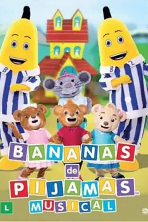 Bananas de Pijamas: O Musical (фильм)