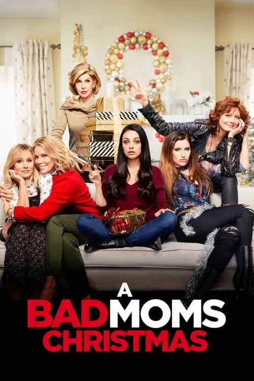 A Bad Moms Christmas (movie)