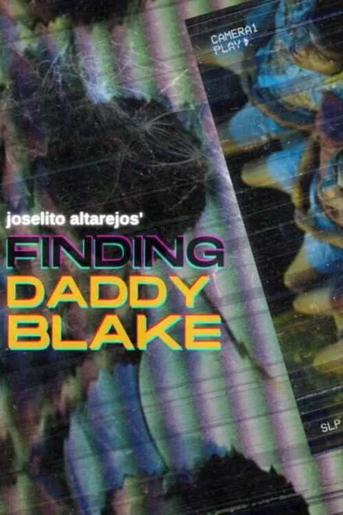 Finding Daddy Blake (movie)