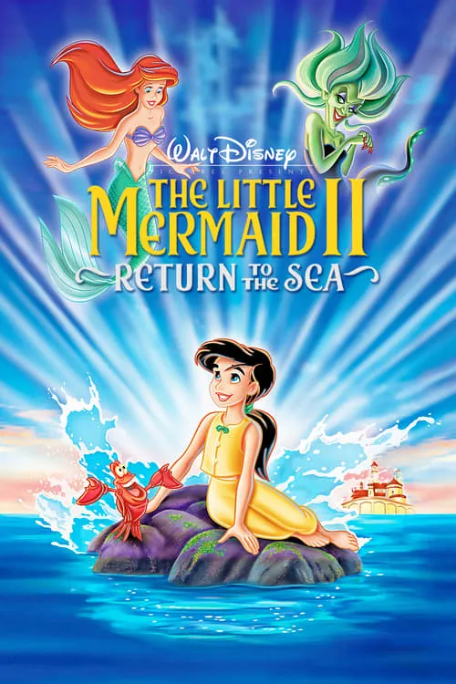 The Little Mermaid II: Return to the Sea (movie)