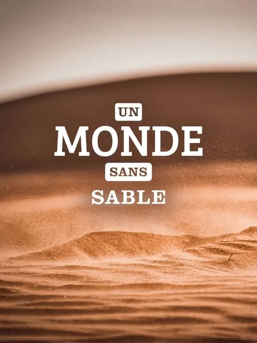 Un monde sans sable (фильм)