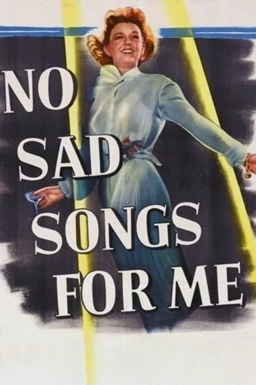 No Sad Songs for Me (movie)