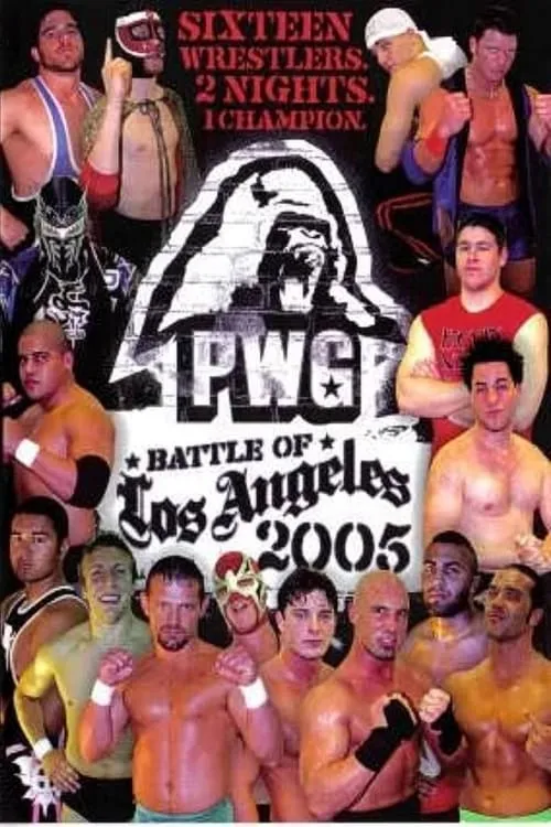 PWG: 2005 Battle of Los Angeles - Night Two (movie)