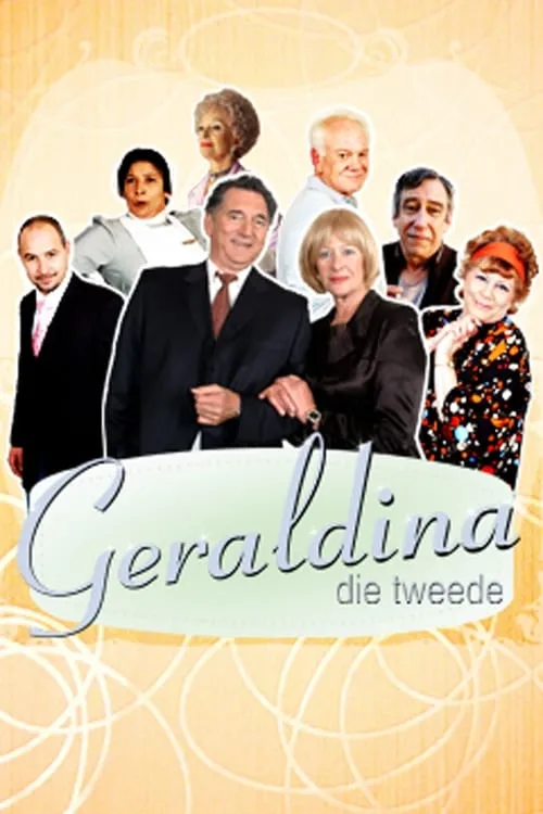 Geraldina Die Tweede (series)