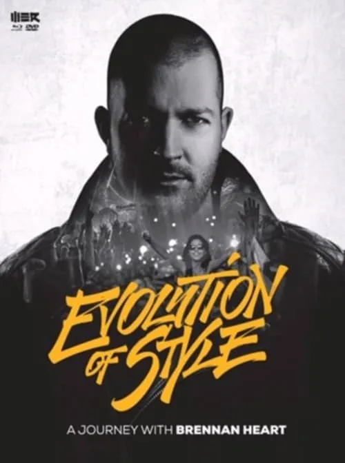 Brennan Heart - Evolution of Style (movie)