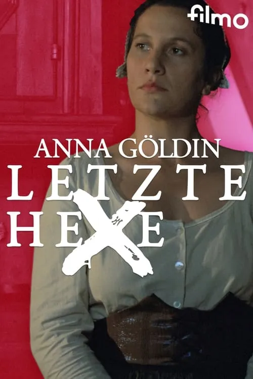 Anna Göldin, letzte Hexe (фильм)